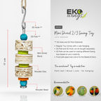 Mini Shred 2/3 Swing Toy (Small) - EKOWINGS